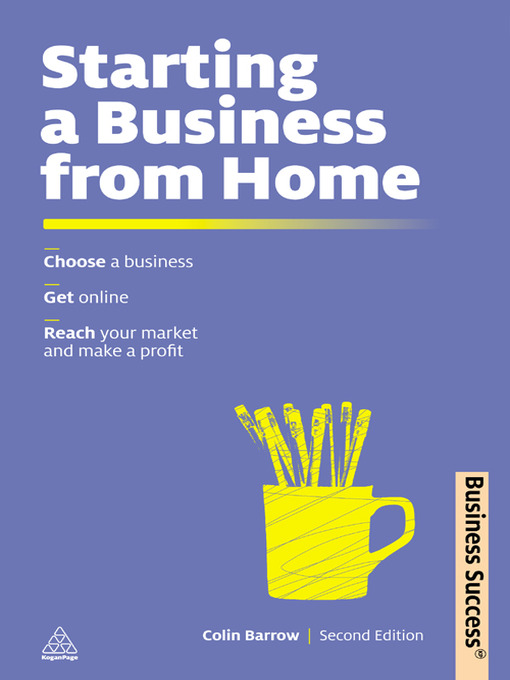 Title details for Starting a Business from Home by Colin Barrow - Wait list